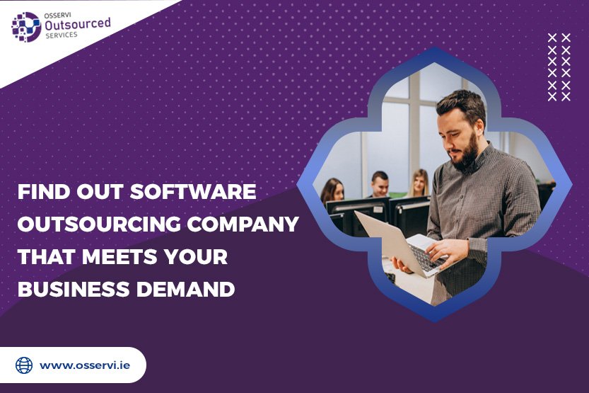Find out software outsourcing company that meets your business demand