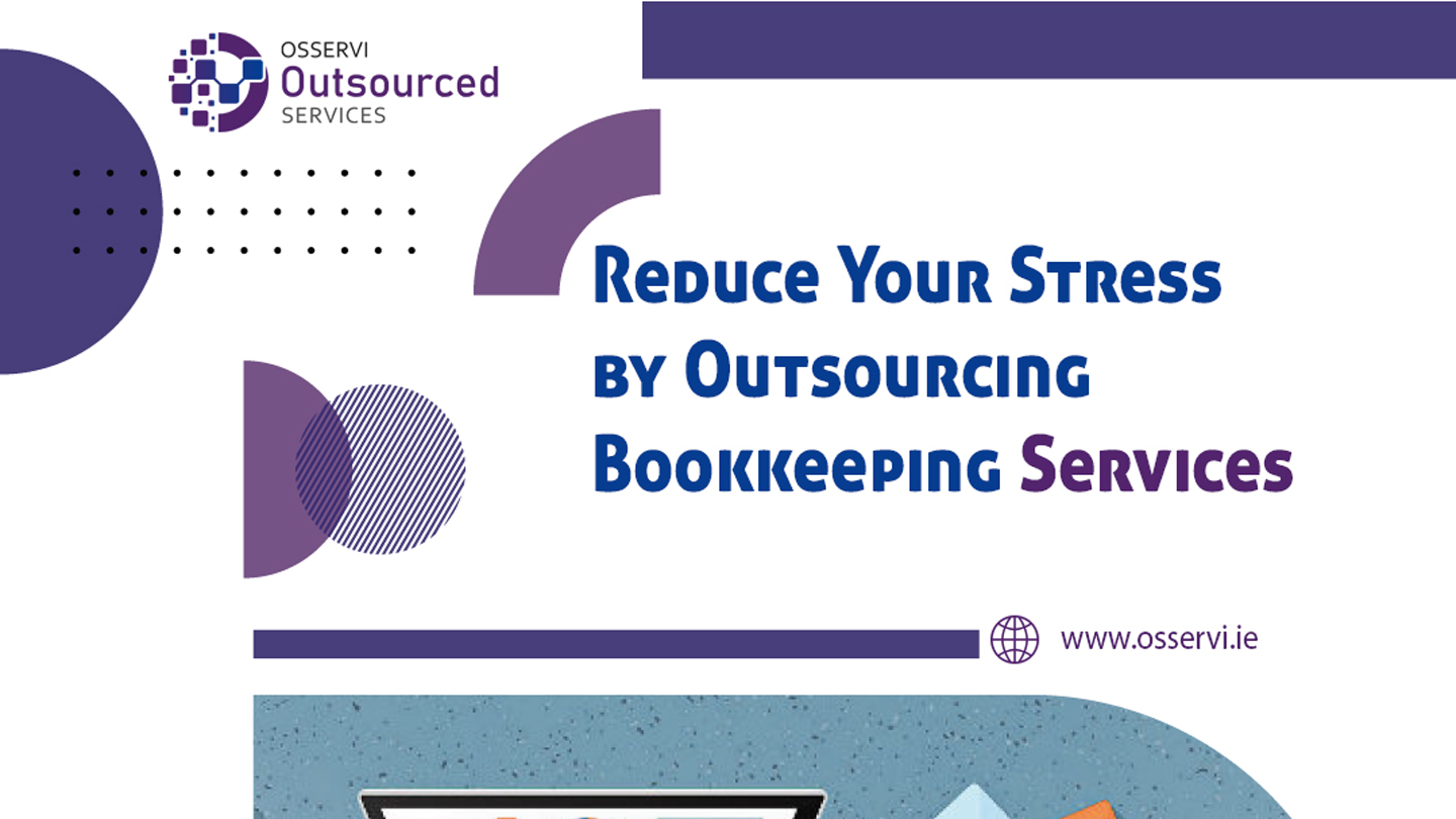 Reduce your stress by outsourcing bookkeeping services
