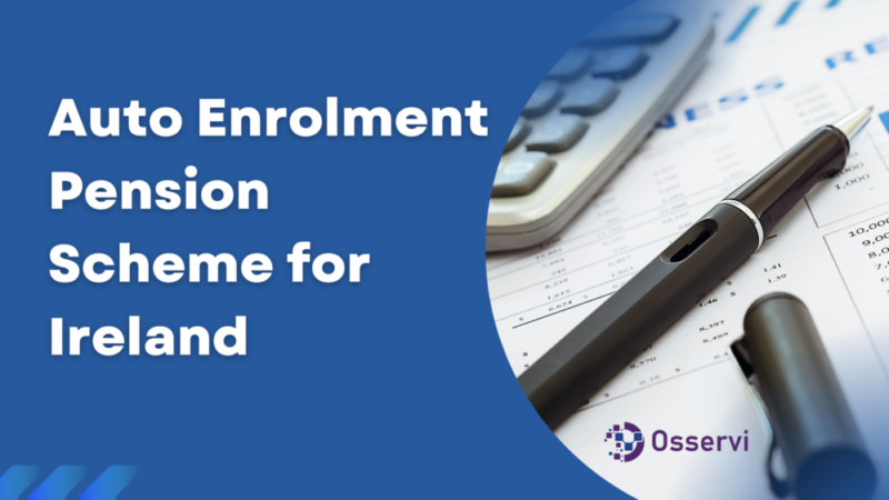Auto Enrolment Pension Scheme for Ireland