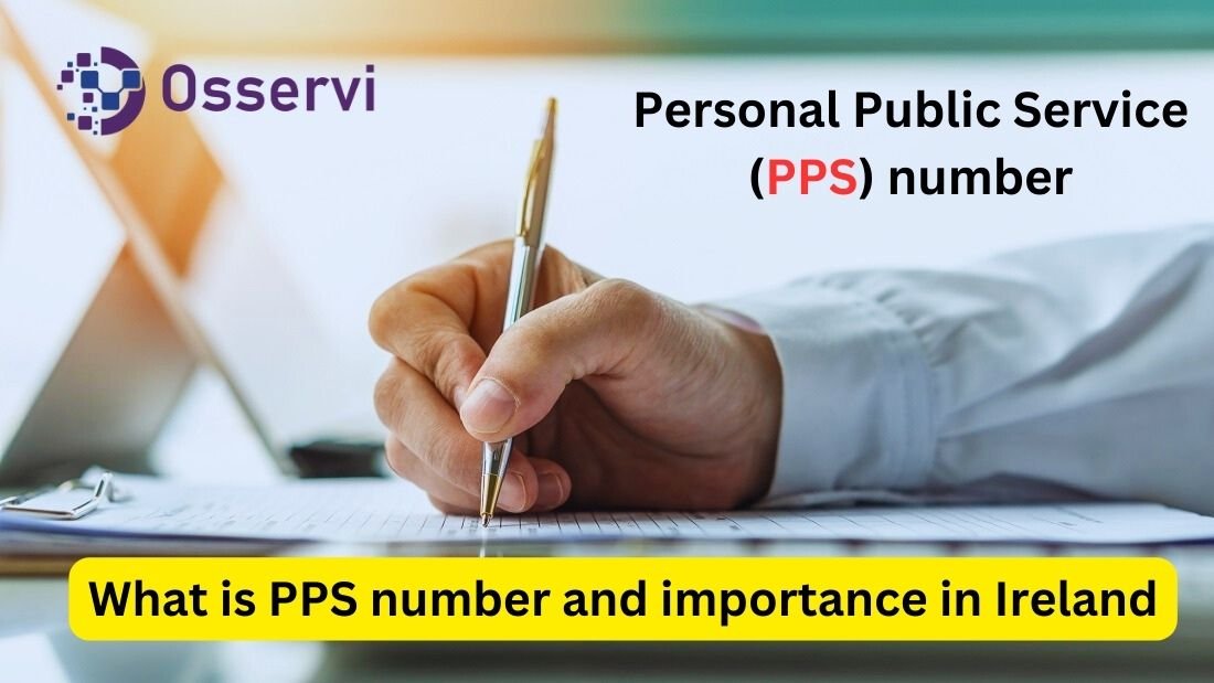 What is PPS number and importance in Ireland What is PPS number