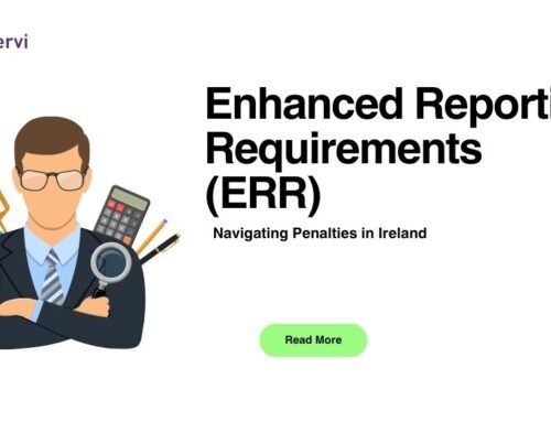 Enhanced Reporting Requirements (ERROR): Navigating Penalties in Ireland